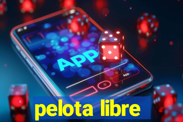 pelota libre